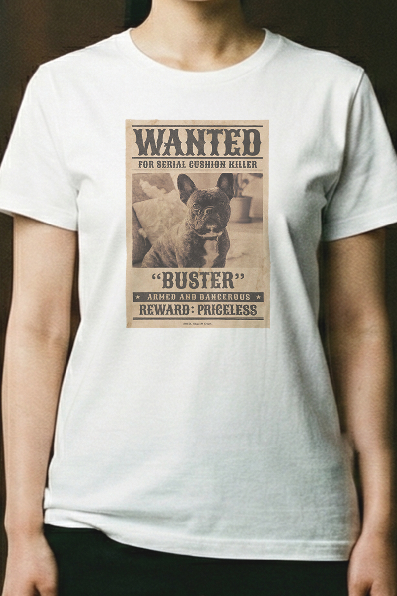 CASE 04 犬（フレンチブルドッグ）WANTEDポスター カスタムTシャツ仕上がり例